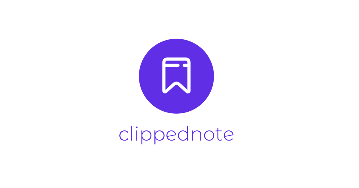 ClippedNote: The Second Brain You'll Actually Use
